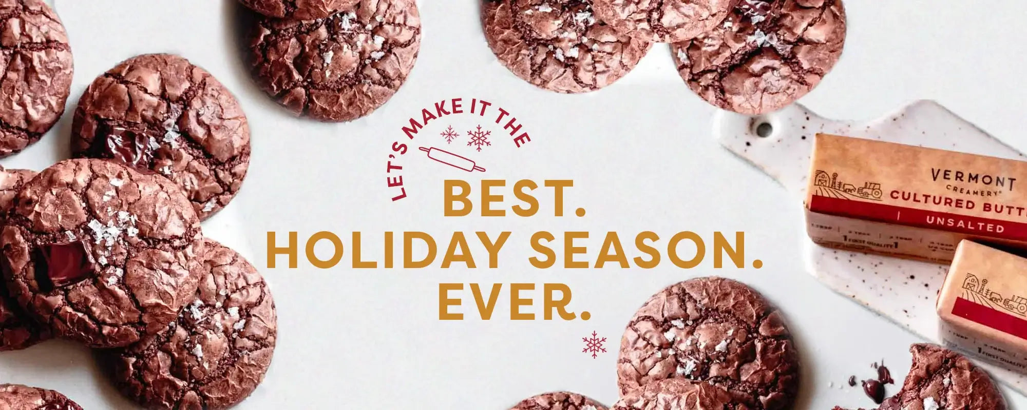 Vermont Creamery | Let's Make the Best Holiday Season Ever